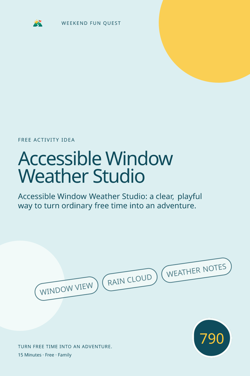 Vertical Pinterest Weekend Fun Quest illustration for accessible window weather studio featuring window view, rain cloud, weather notes