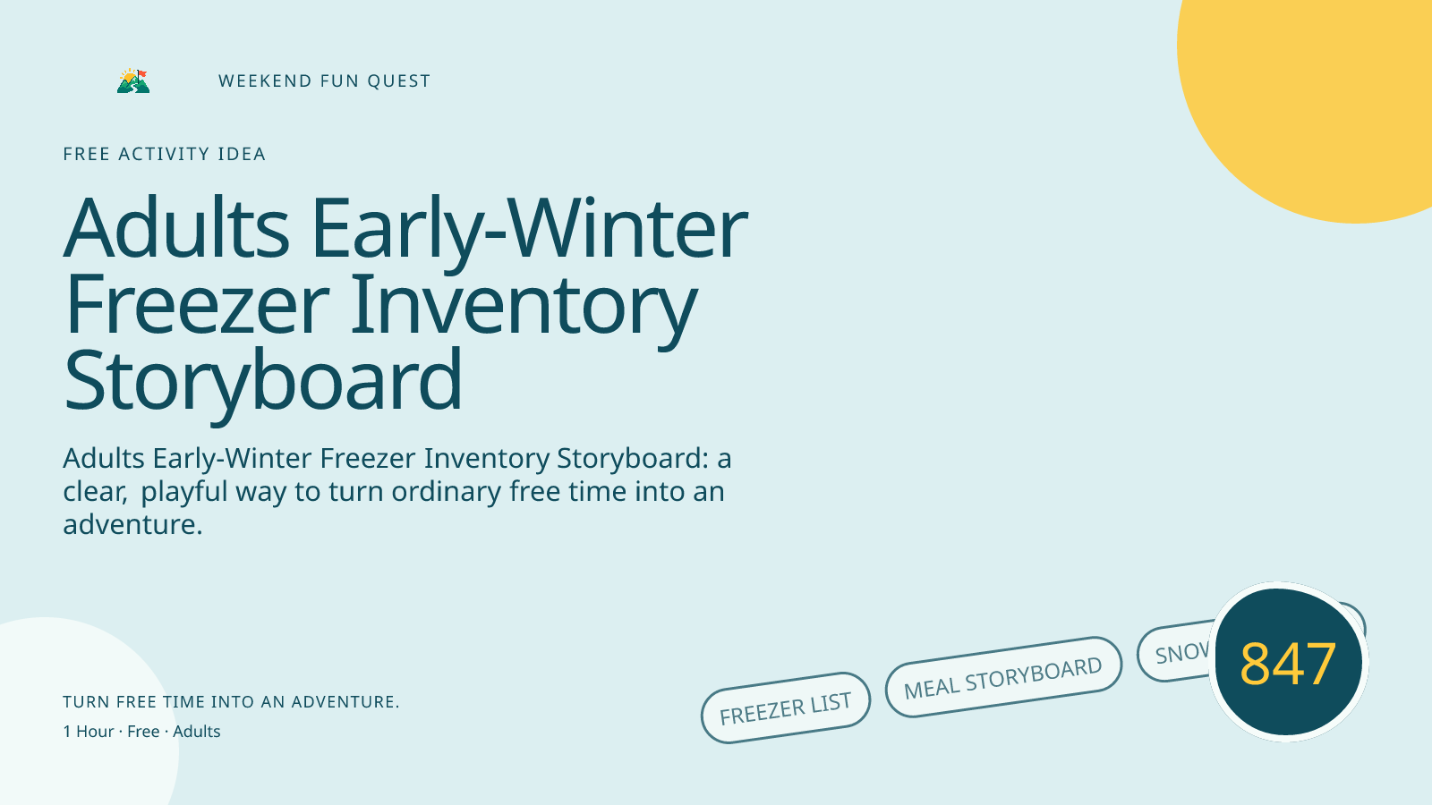 Wide hero Weekend Fun Quest illustration for adults early-winter freezer inventory storyboard featuring freezer list, meal storyboard, snowflake label