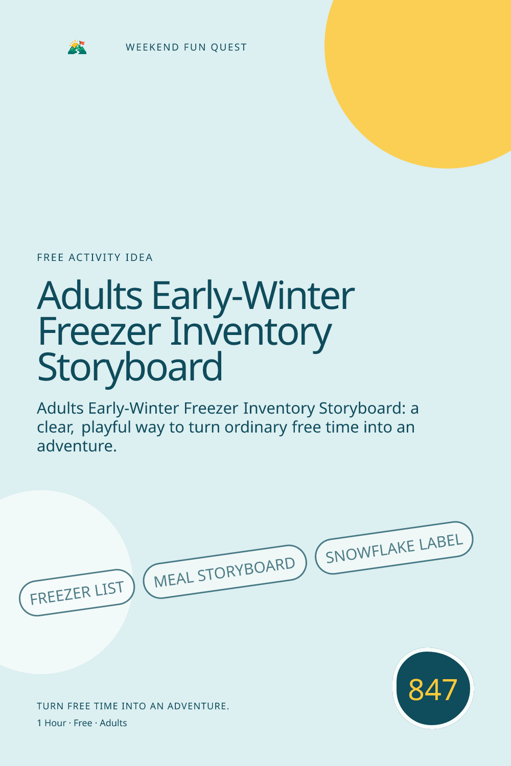 Vertical Pinterest Weekend Fun Quest illustration for adults early-winter freezer inventory storyboard featuring freezer list, meal storyboard, snowflake label