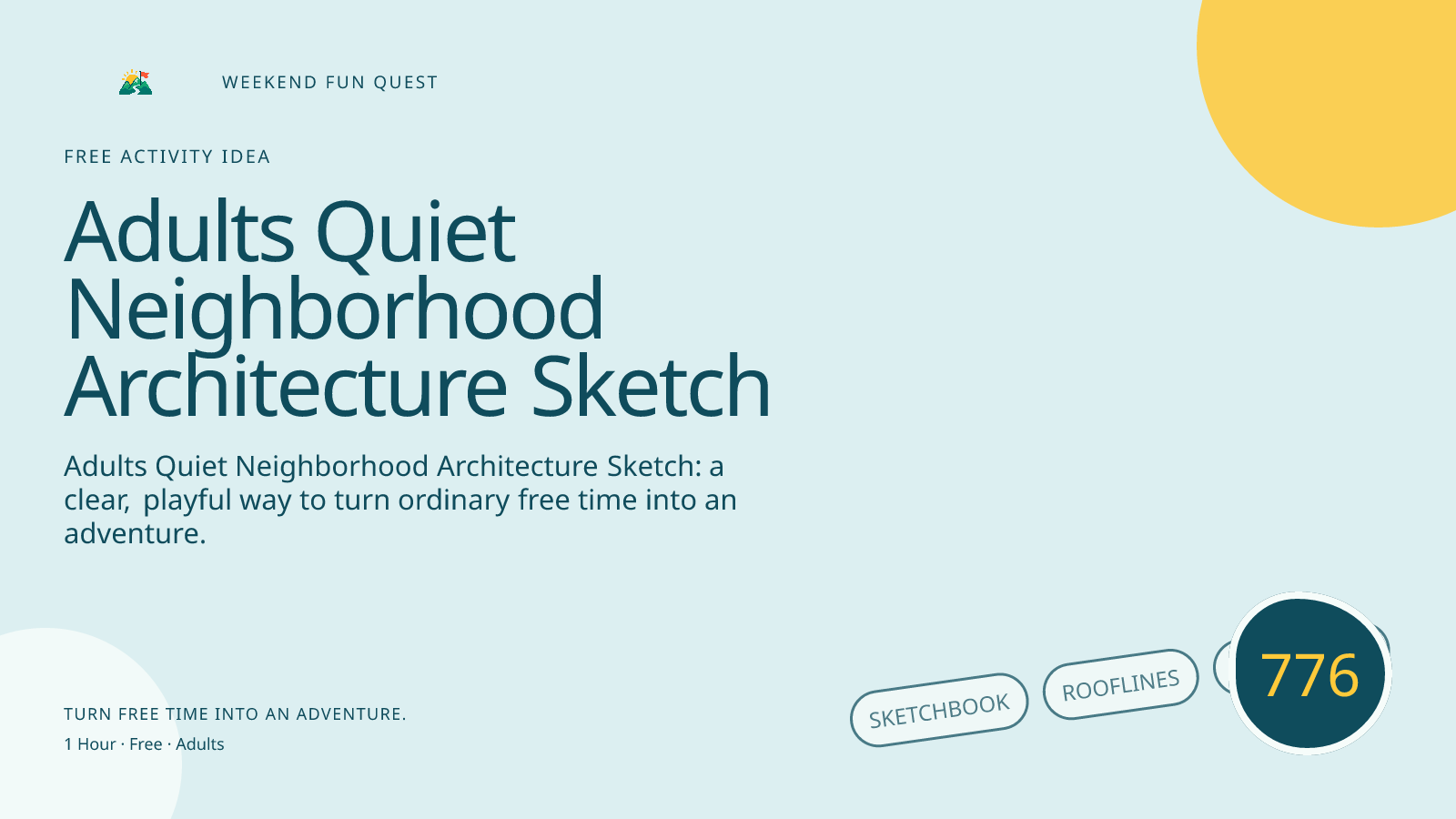 Wide hero Weekend Fun Quest illustration for adults quiet neighborhood architecture sketch featuring sketchbook, rooflines, pencil lines
