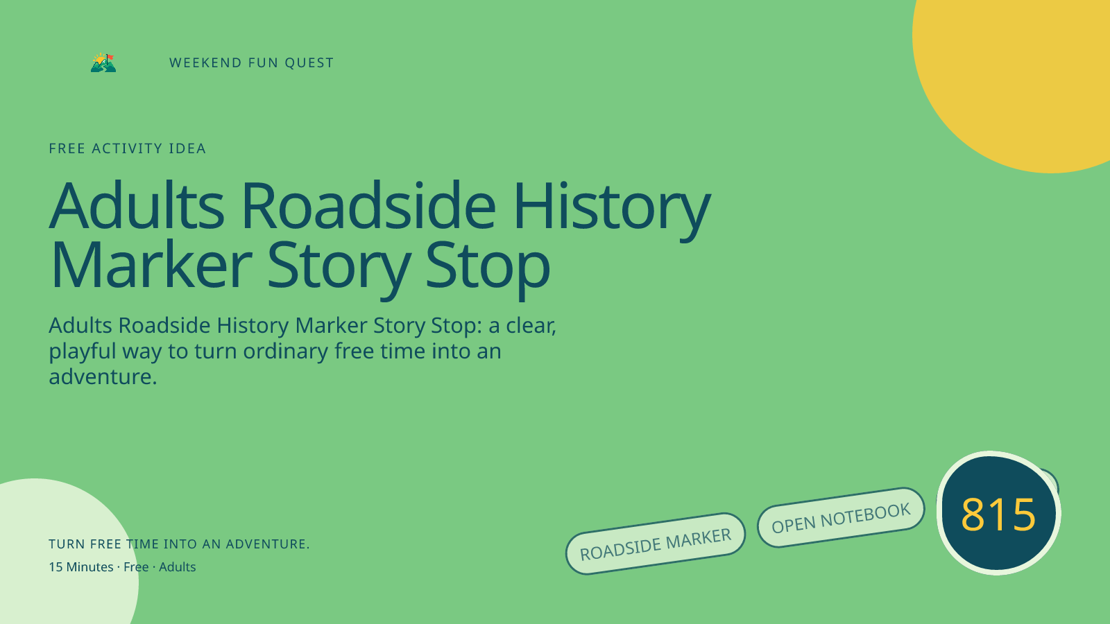 Wide hero Weekend Fun Quest illustration for adults roadside history marker story stop featuring roadside marker, open notebook, route line