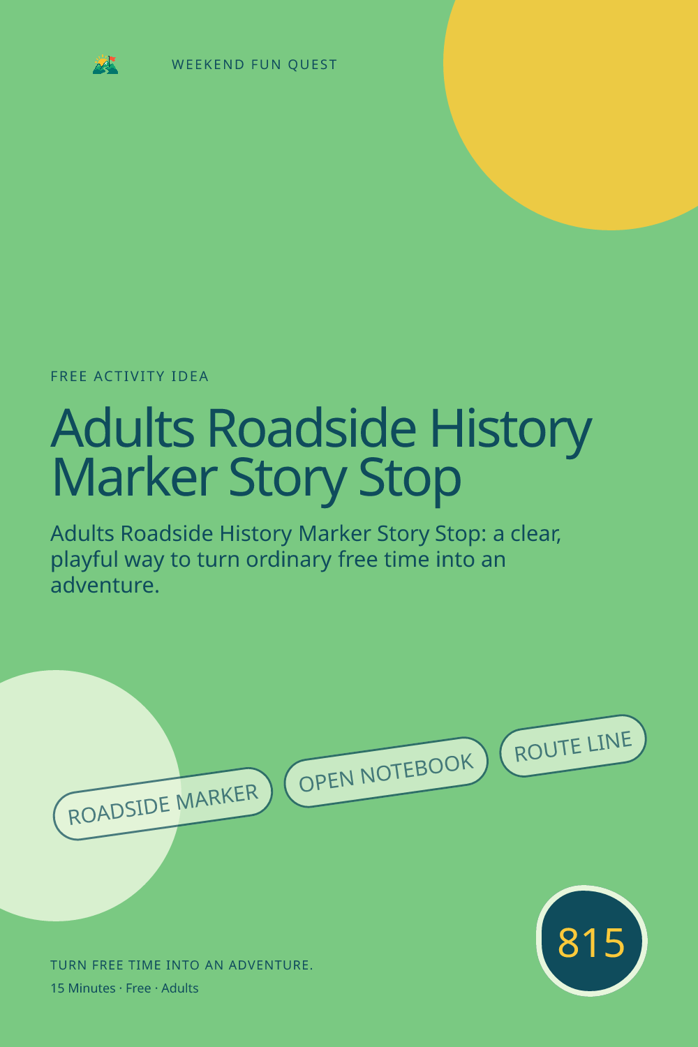 Vertical Pinterest Weekend Fun Quest illustration for adults roadside history marker story stop featuring roadside marker, open notebook, route line