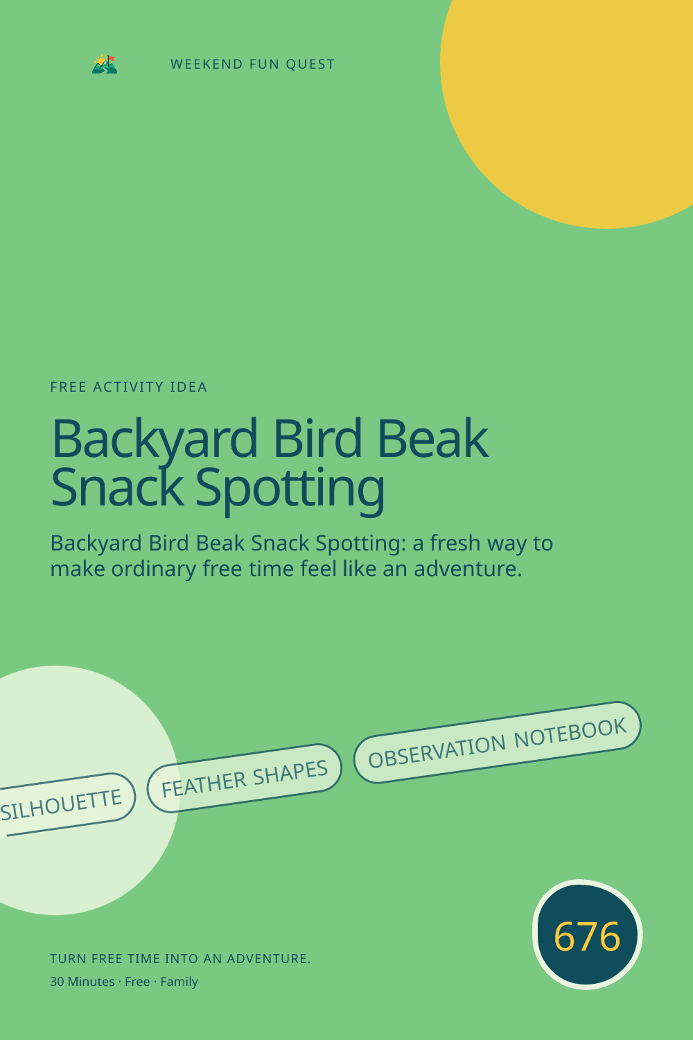 Vertical Pinterest Weekend Fun Quest illustration for backyard bird beak snack spotting featuring bird silhouette, feather shapes, observation notebook