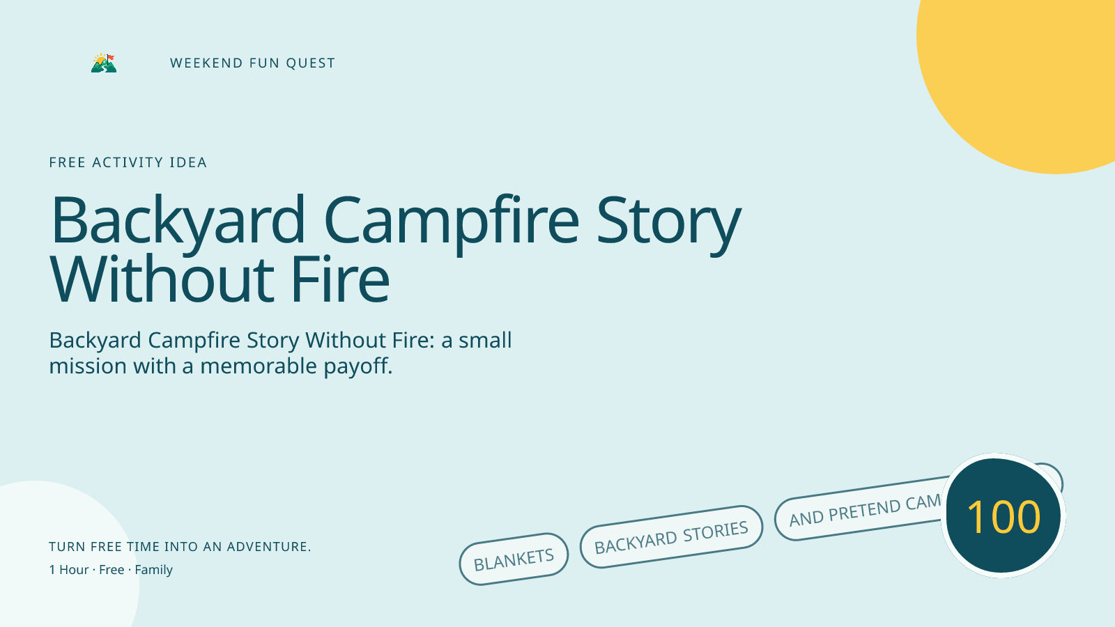 Wide Weekend Fun Quest illustration for backyard campfire story without fire featuring blankets, backyard stories, and pretend campfire sparks