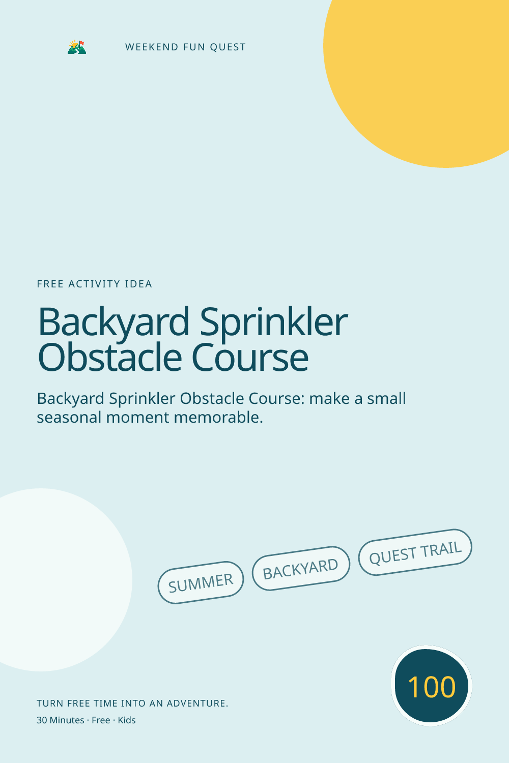 Vertical Pinterest illustration for backyard sprinkler obstacle course featuring build a gentle sprinkler course with walking, stepping, and towel breaks