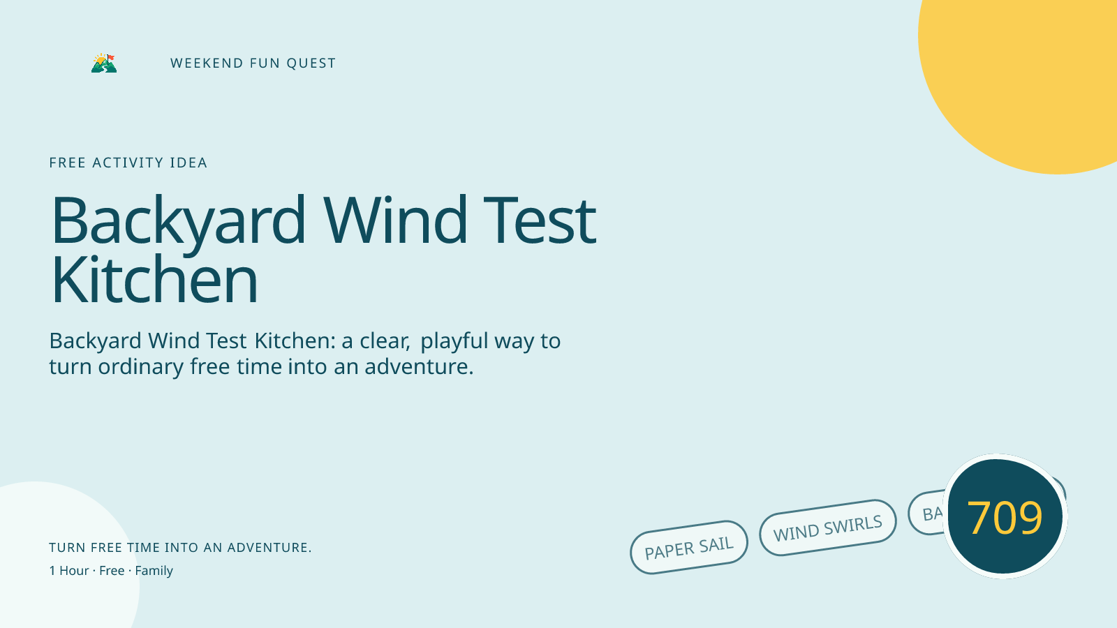 Wide hero Weekend Fun Quest illustration for backyard wind test kitchen featuring paper sail, wind swirls, backyard flag