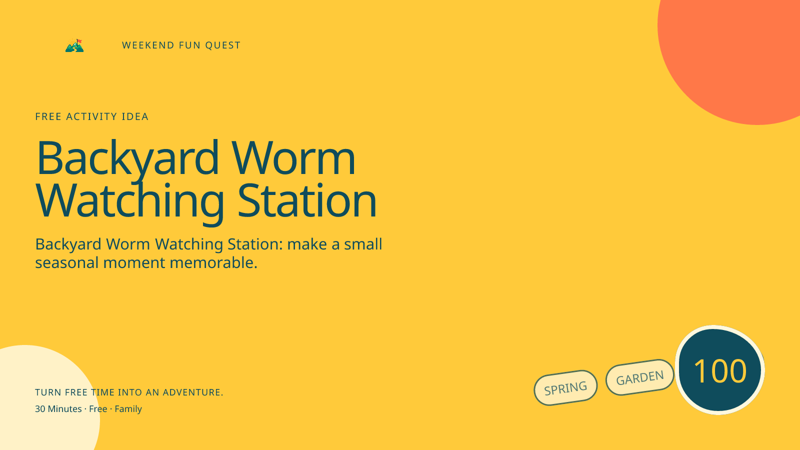 Wide Weekend Fun Quest illustration for backyard worm watching station featuring observe earthworms respectfully after rain and record where they move