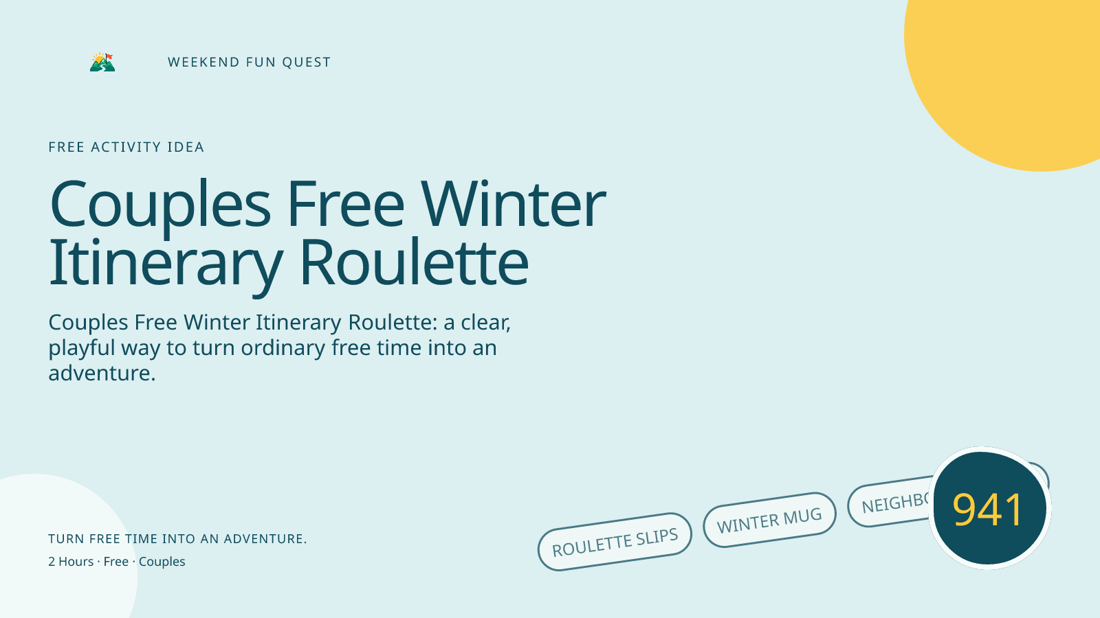 Wide hero for couples free winter itinerary roulette featuring roulette slips, winter mug, neighborhood map