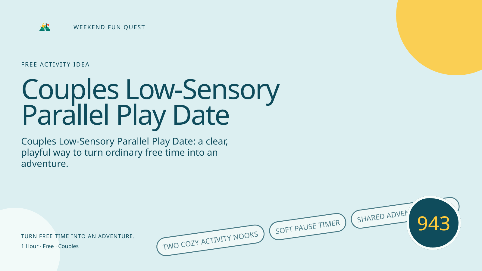Wide hero for couples low-sensory parallel play date featuring two cozy activity nooks, soft pause timer, shared adventure badge