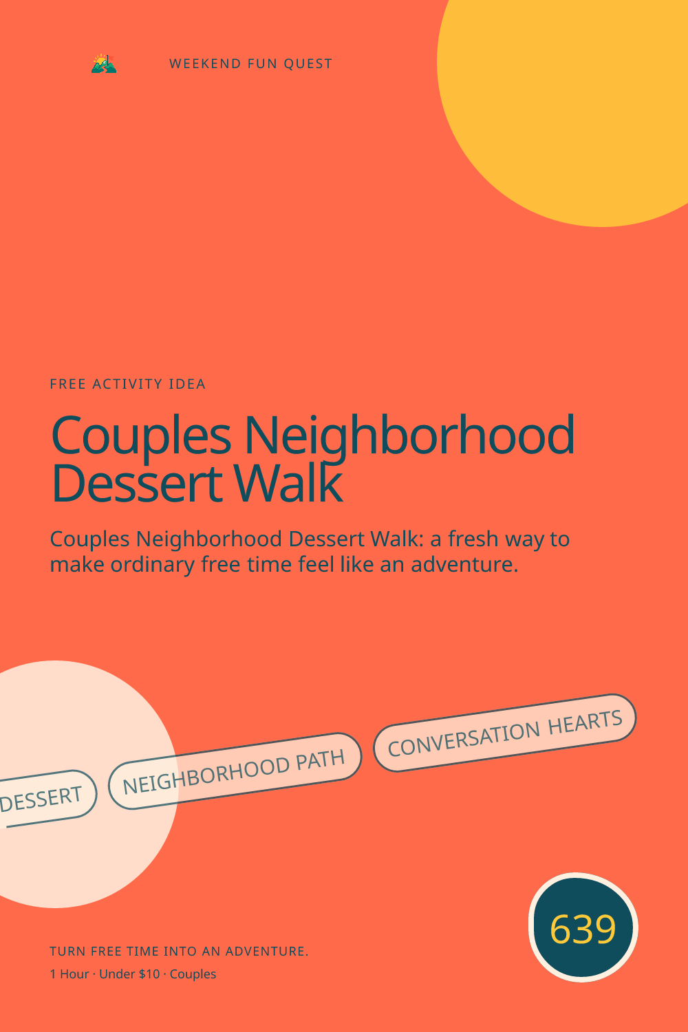 Vertical Pinterest Weekend Fun Quest illustration for couples neighborhood dessert walk featuring shared dessert, neighborhood path, conversation hearts