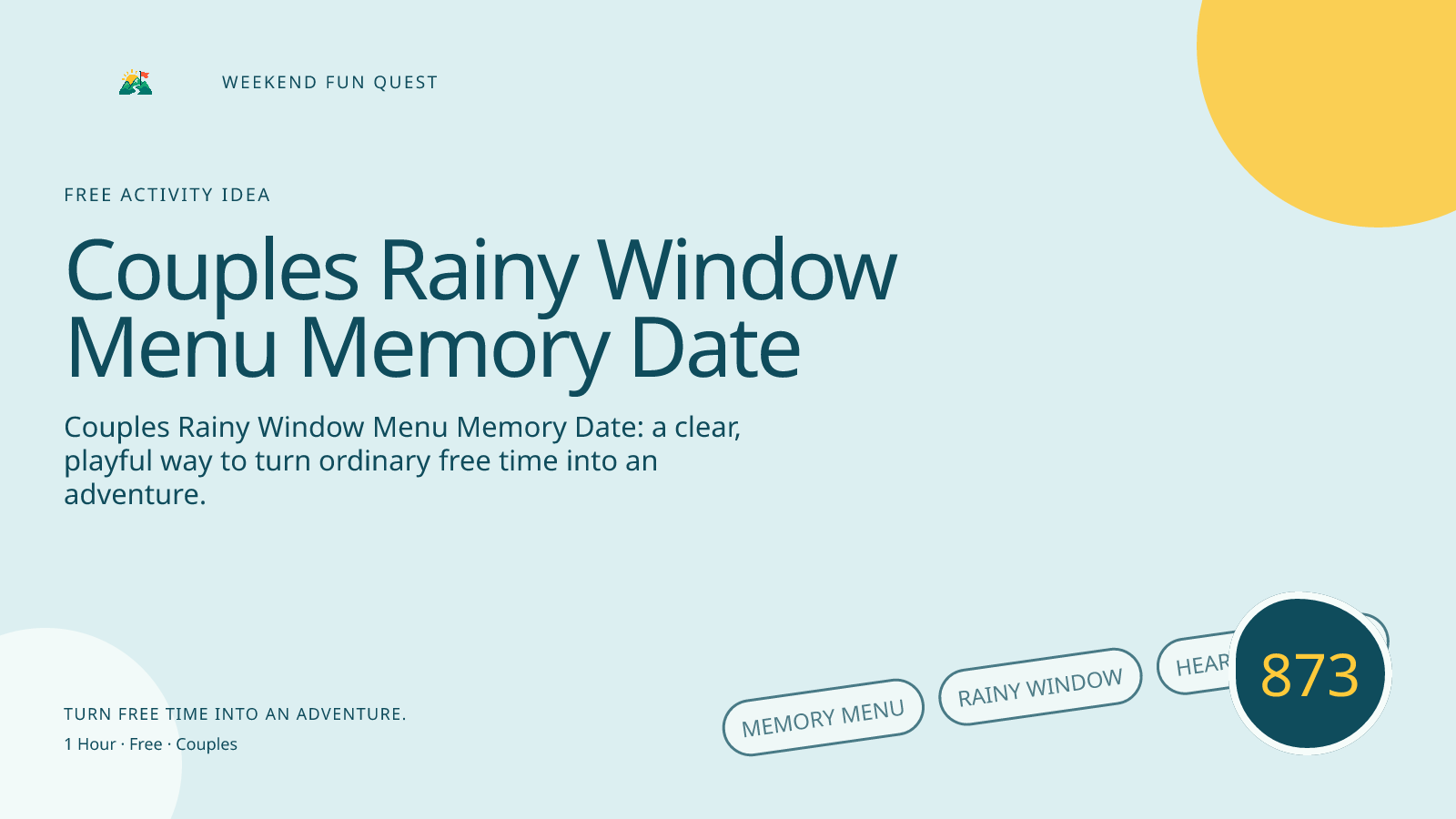 Wide hero Weekend Fun Quest illustration for couples rainy window menu memory date featuring memory menu, rainy window, heart bookmark