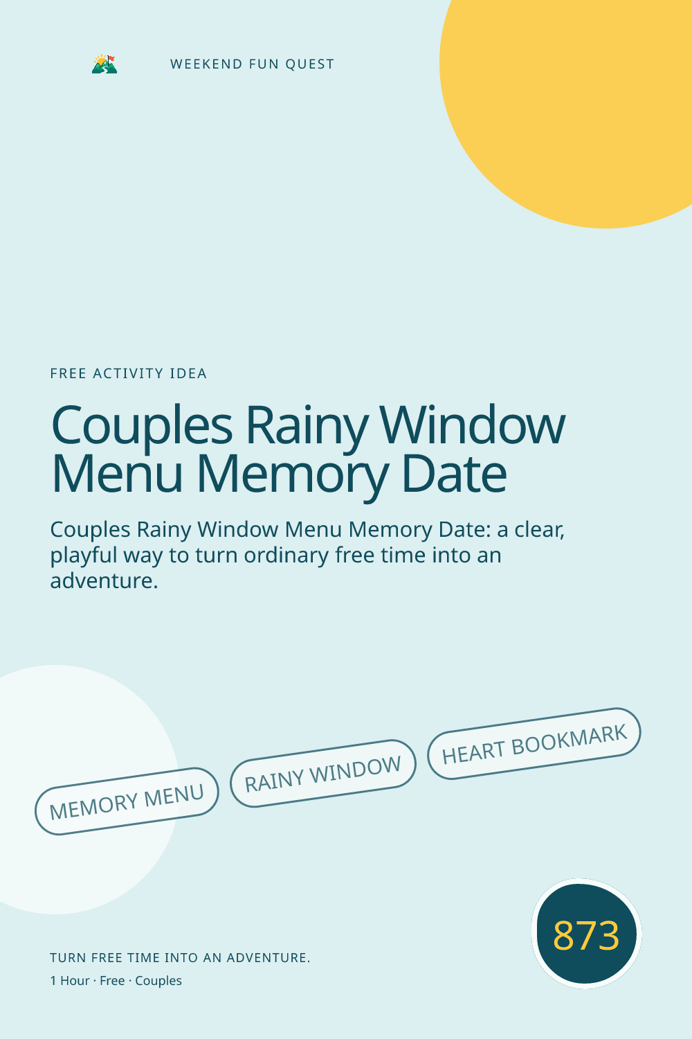 Vertical Pinterest Weekend Fun Quest illustration for couples rainy window menu memory date featuring memory menu, rainy window, heart bookmark