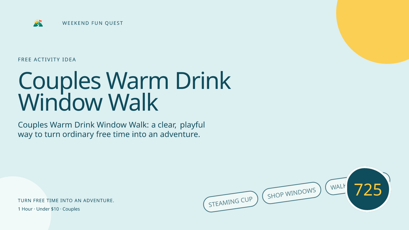 Wide hero Weekend Fun Quest illustration for couples warm drink window walk featuring steaming cup, shop windows, walking arrows