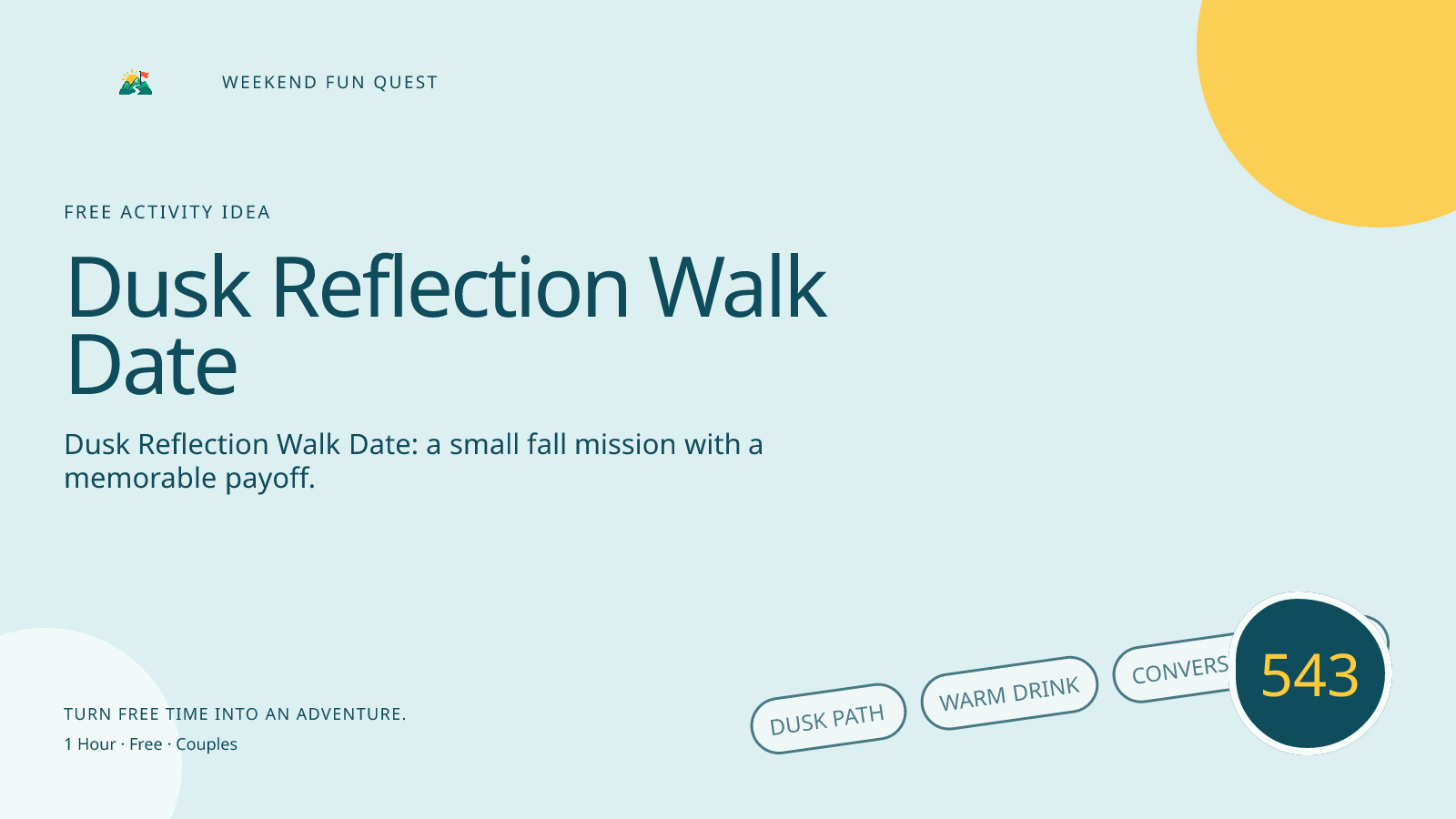 Wide Weekend Fun Quest illustration for dusk reflection walk date featuring dusk path, warm drink, conversation cards