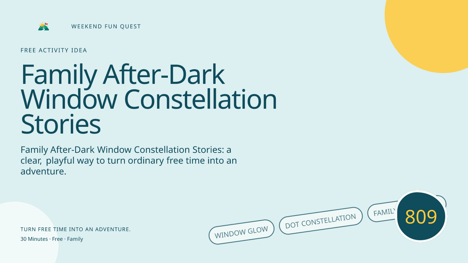 Wide hero Weekend Fun Quest illustration for family after-dark window constellation stories featuring window glow, dot constellation, family story page