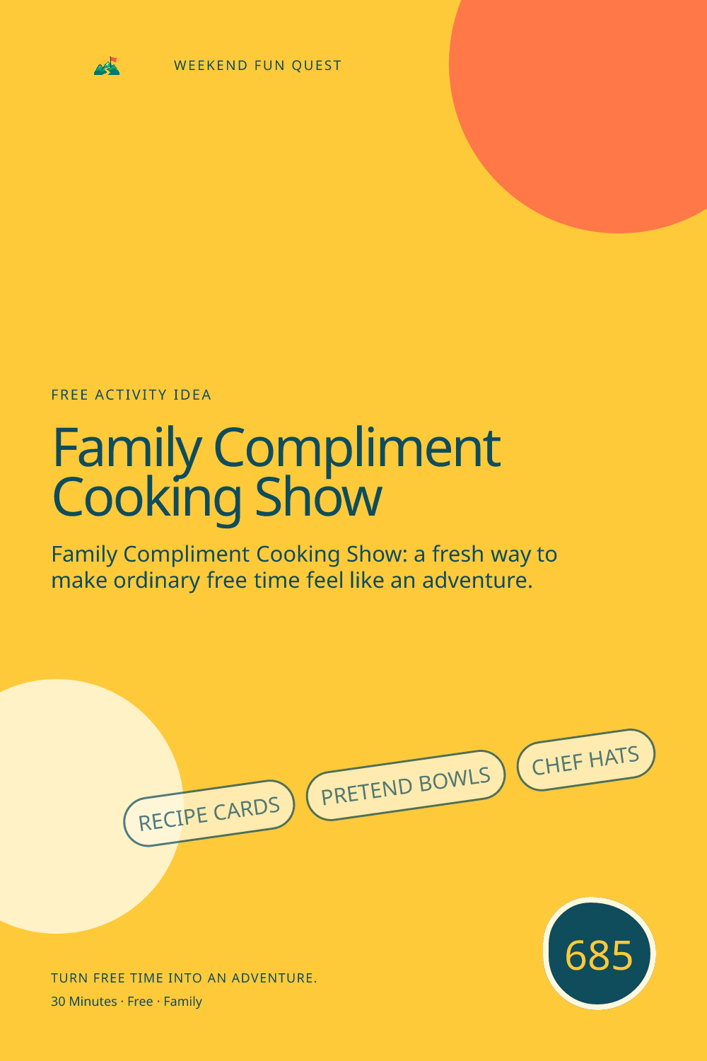 Vertical Pinterest Weekend Fun Quest illustration for family compliment cooking show featuring recipe cards, pretend bowls, chef hats