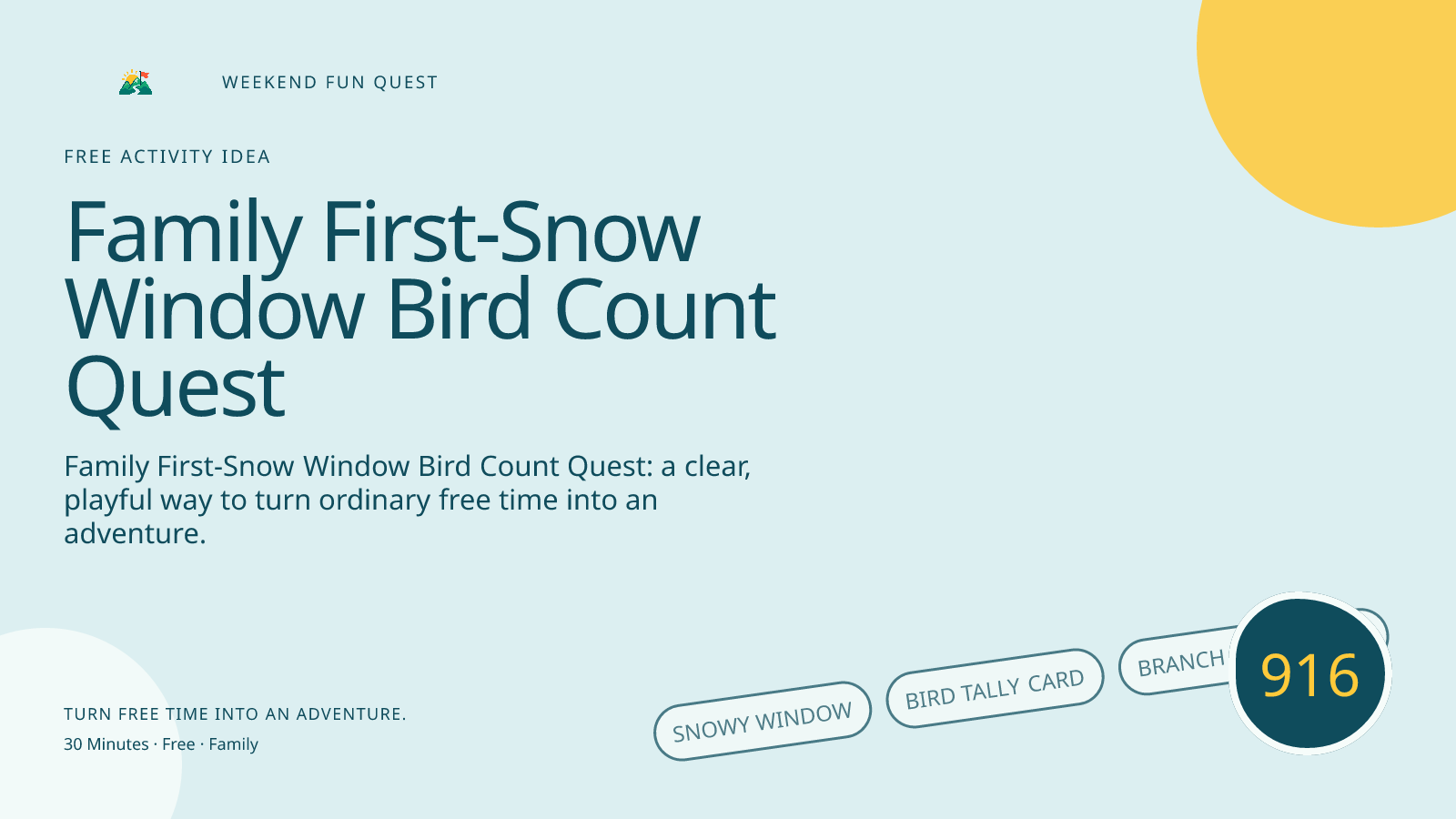 Wide hero for family first-snow window bird count quest featuring snowy window, bird tally card, branch silhouettes