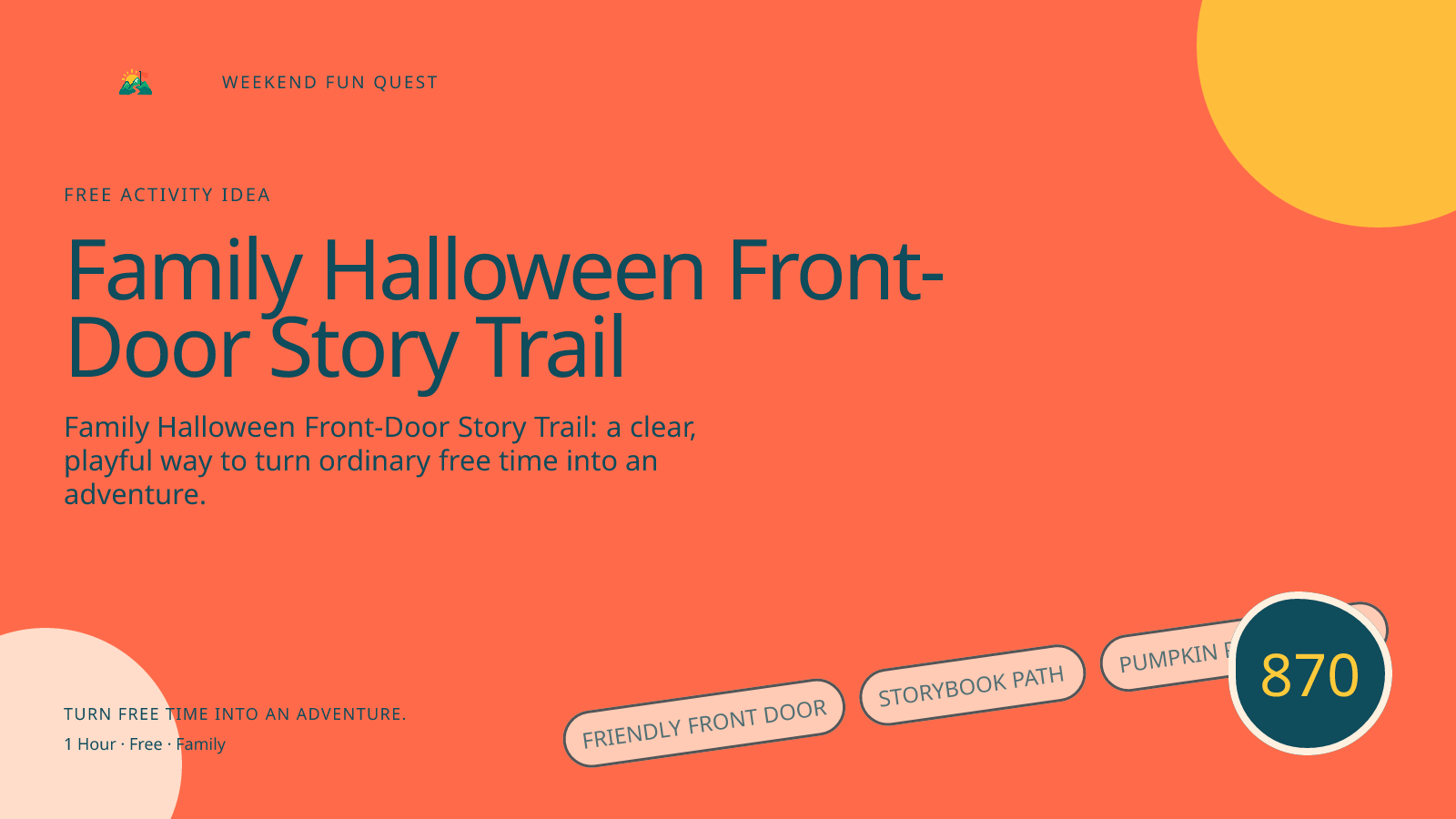 Wide hero Weekend Fun Quest illustration for family halloween front-door story trail featuring friendly front door, storybook path, pumpkin page marker