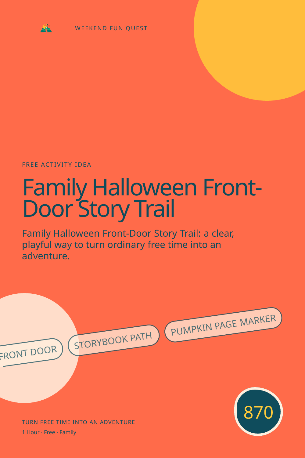Vertical Pinterest Weekend Fun Quest illustration for family halloween front-door story trail featuring friendly front door, storybook path, pumpkin page marker
