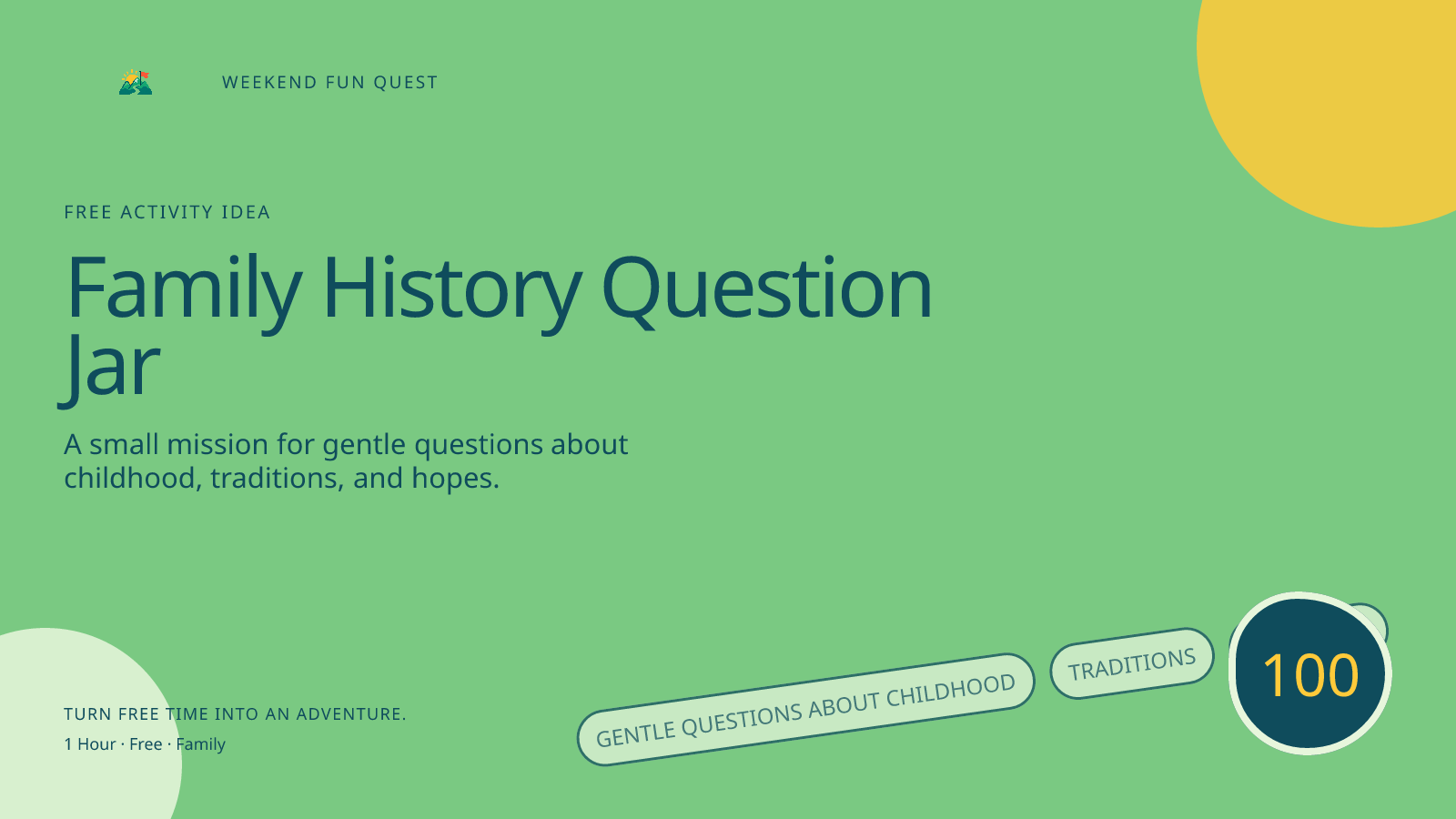 Wide Weekend Fun Quest illustration for family history question jar featuring gentle questions about childhood, traditions, and hopes