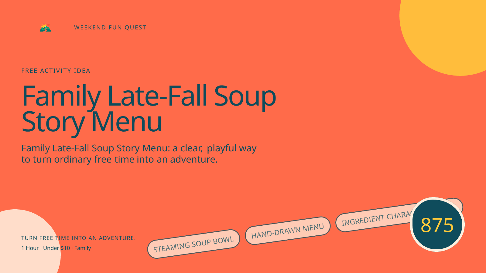 Wide hero for family late-fall soup story menu featuring steaming soup bowl, hand-drawn menu, ingredient character badges