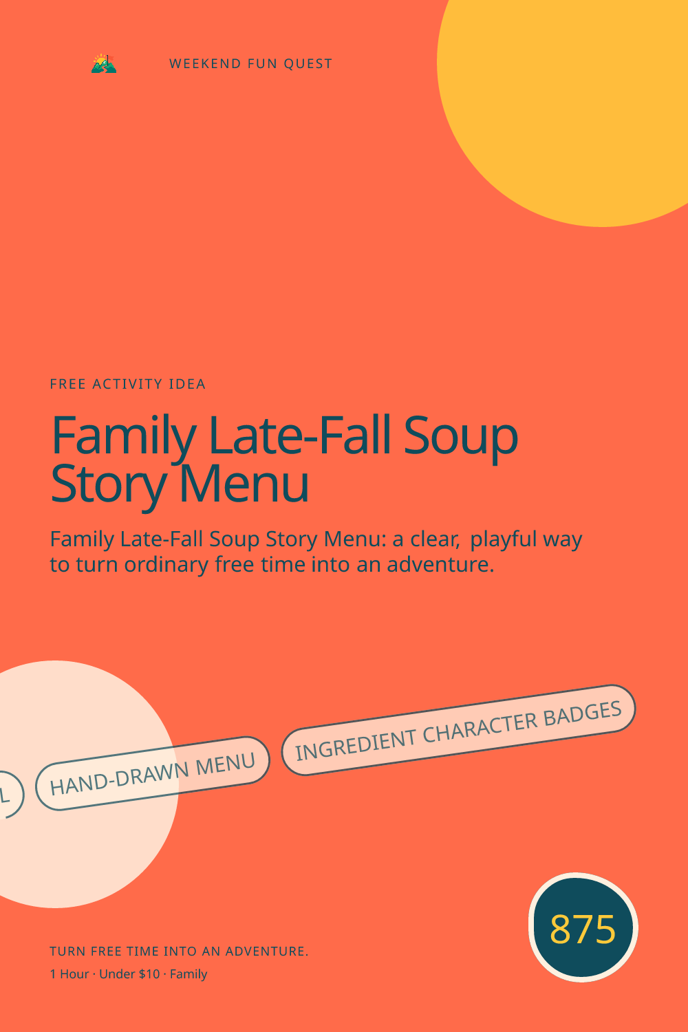 Vertical Pinterest for family late-fall soup story menu featuring steaming soup bowl, hand-drawn menu, ingredient character badges