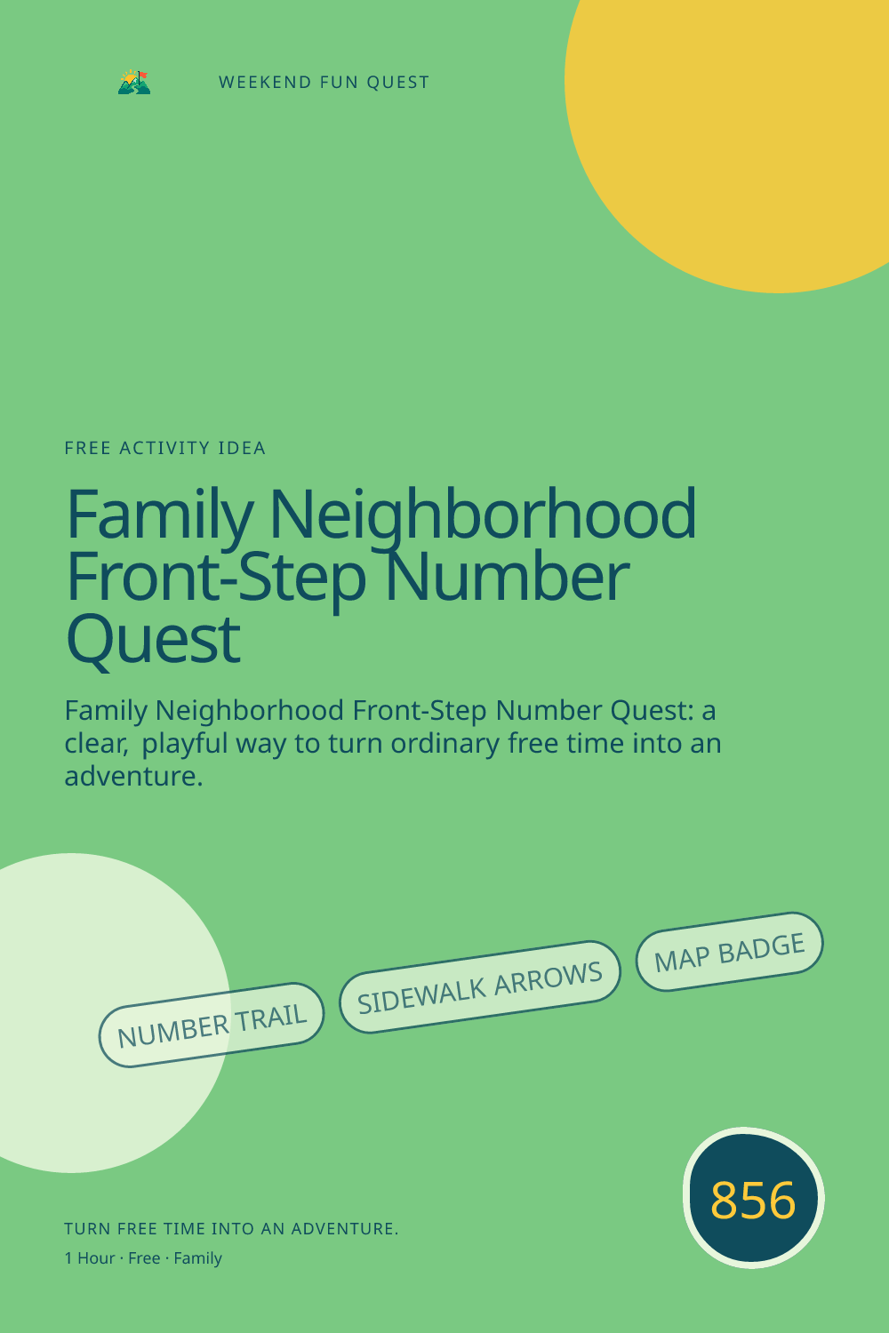 Vertical Pinterest Weekend Fun Quest illustration for family neighborhood front-step number quest featuring number trail, sidewalk arrows, map badge