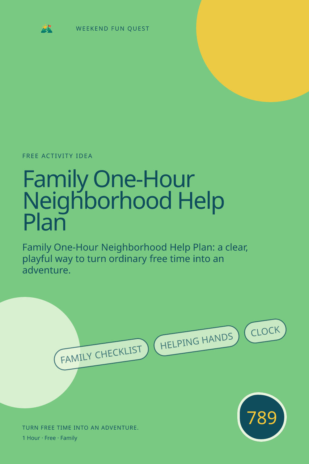 Vertical Pinterest Weekend Fun Quest illustration for family one-hour neighborhood help plan featuring family checklist, helping hands, clock