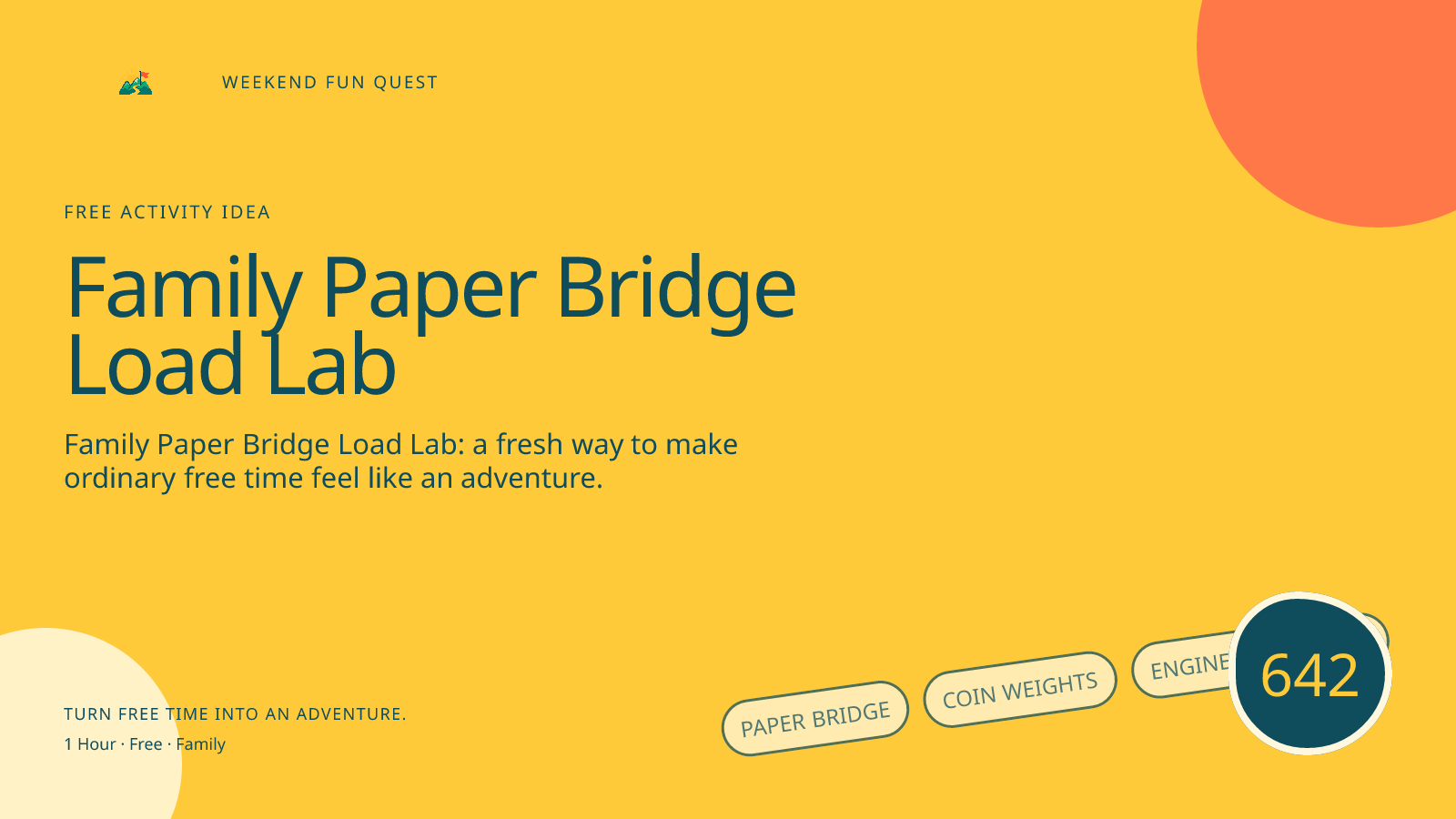 Wide Weekend Fun Quest illustration for family paper bridge load lab featuring paper bridge, coin weights, engineering notes