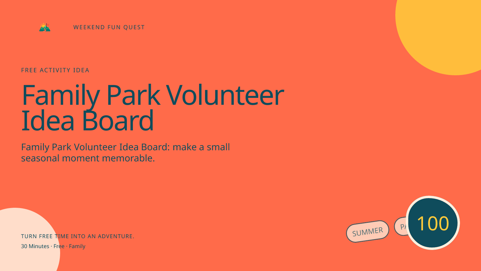 Wide Weekend Fun Quest illustration for family park volunteer idea board featuring notice respectful ways to care for a public park and turn them into a future-permission plan