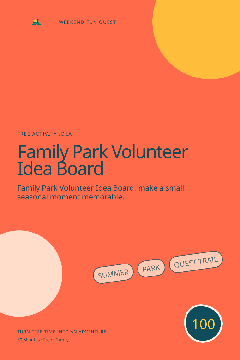 Vertical Pinterest illustration for family park volunteer idea board featuring notice respectful ways to care for a public park and turn them into a future-permission plan