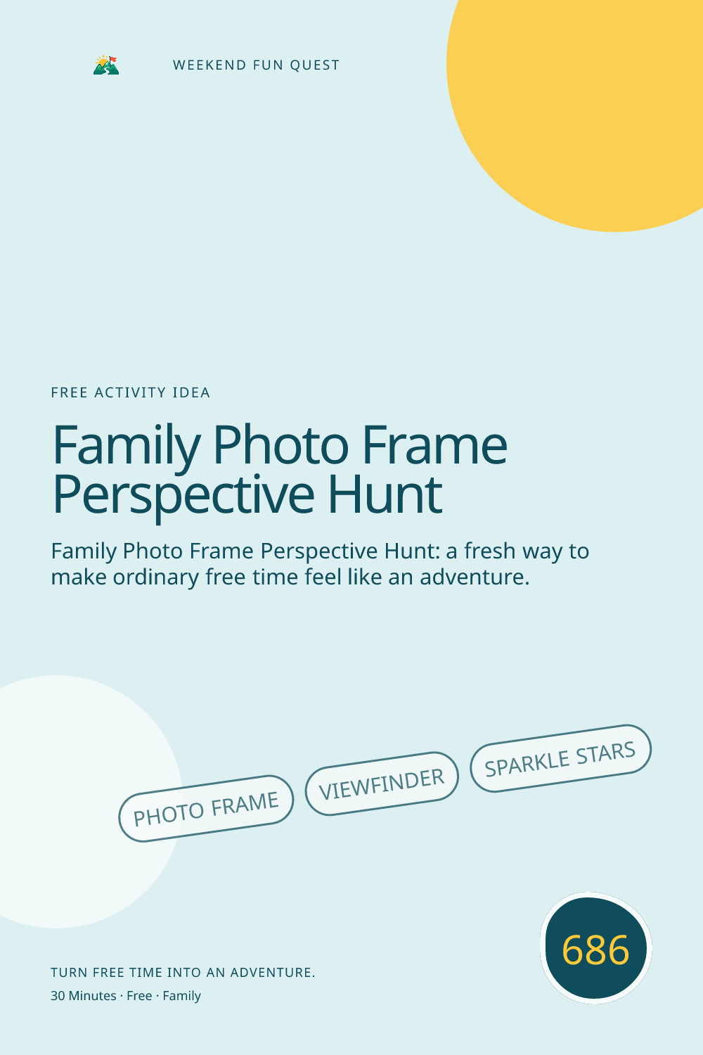 Vertical Pinterest Weekend Fun Quest illustration for family photo frame perspective hunt featuring photo frame, viewfinder, sparkle stars