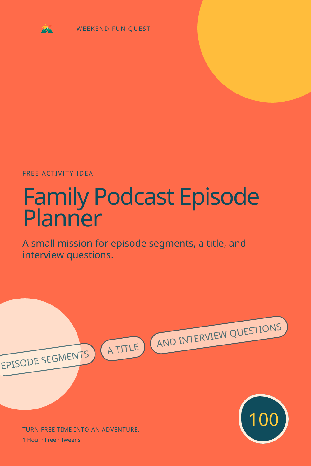 Vertical Pinterest graphic for family podcast episode planner featuring episode segments, a title, and interview questions and a quest trail