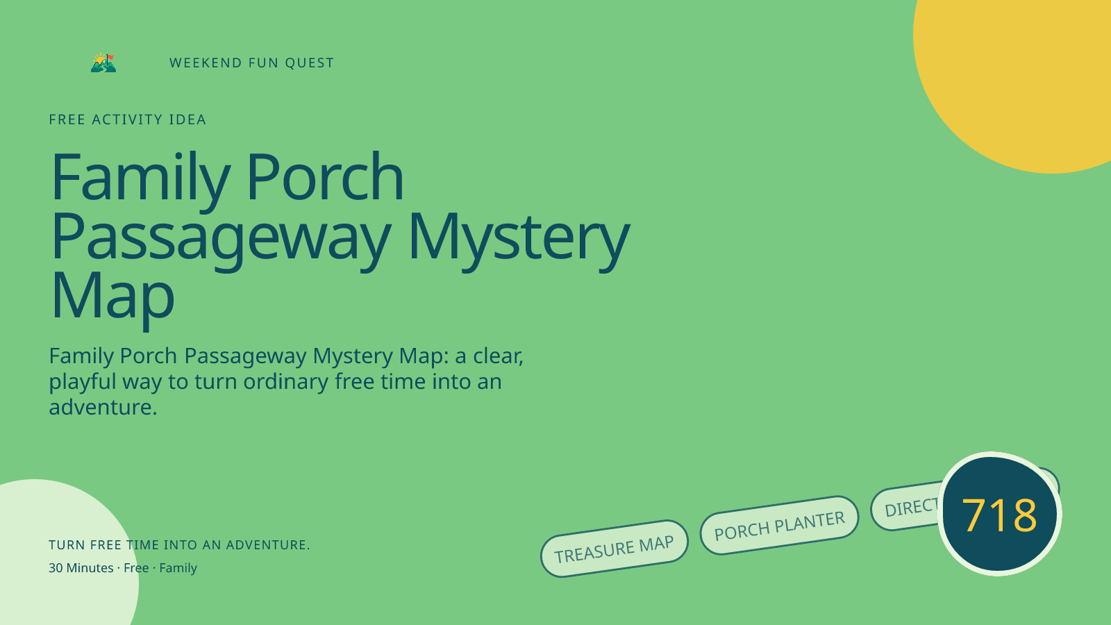 Wide hero Weekend Fun Quest illustration for family porch passageway mystery map featuring treasure map, porch planter, direction arrows