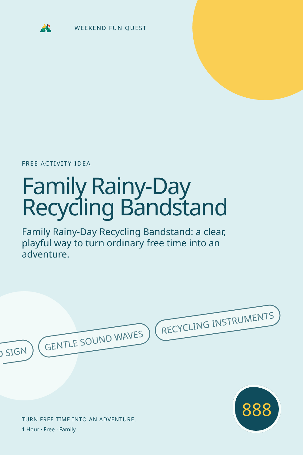 Vertical Pinterest for family rainy-day recycling bandstand featuring paper band sign, gentle sound waves, recycling instruments