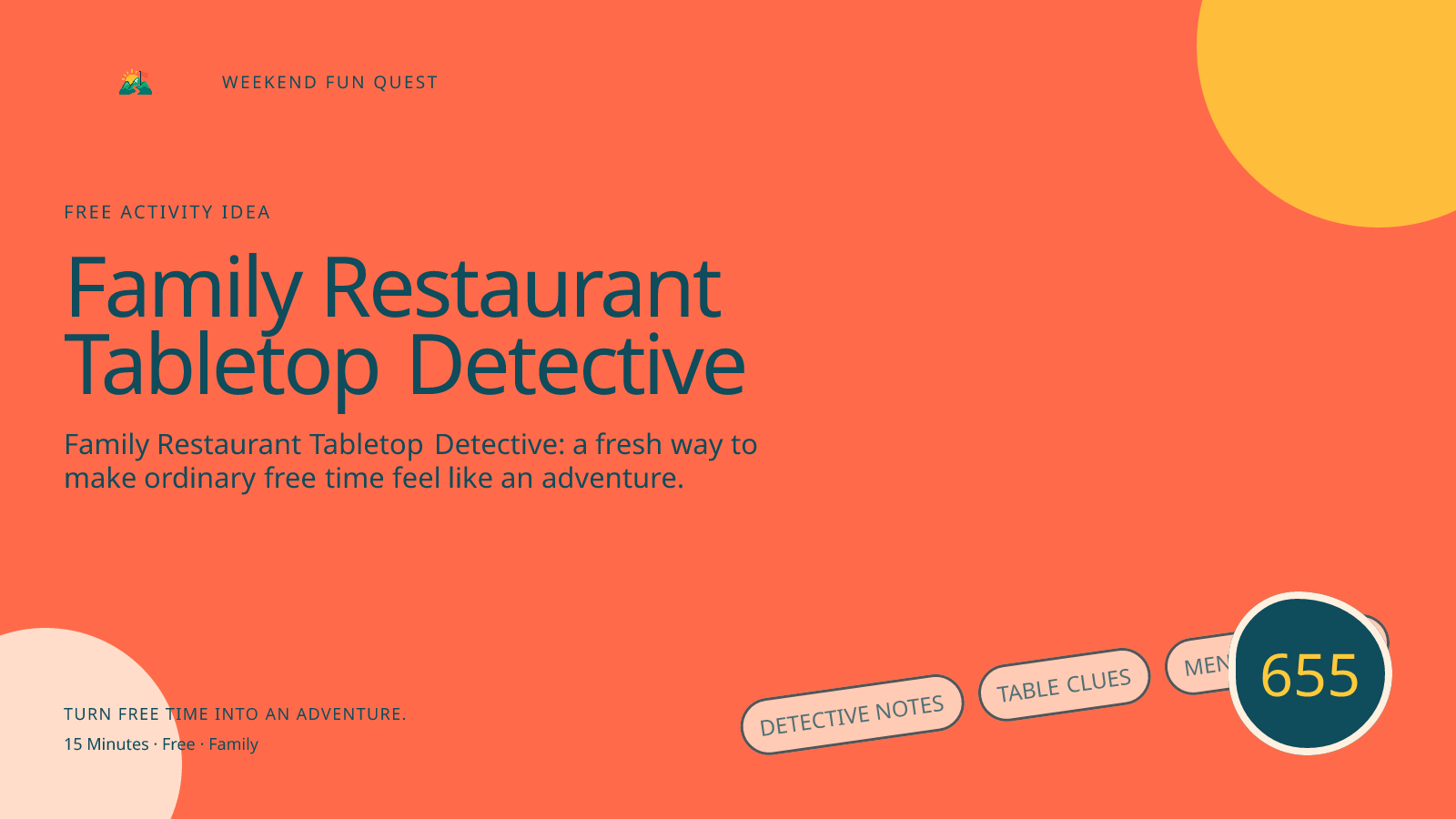 Wide Weekend Fun Quest illustration for family restaurant tabletop detective featuring detective notes, table clues, menu magnifier