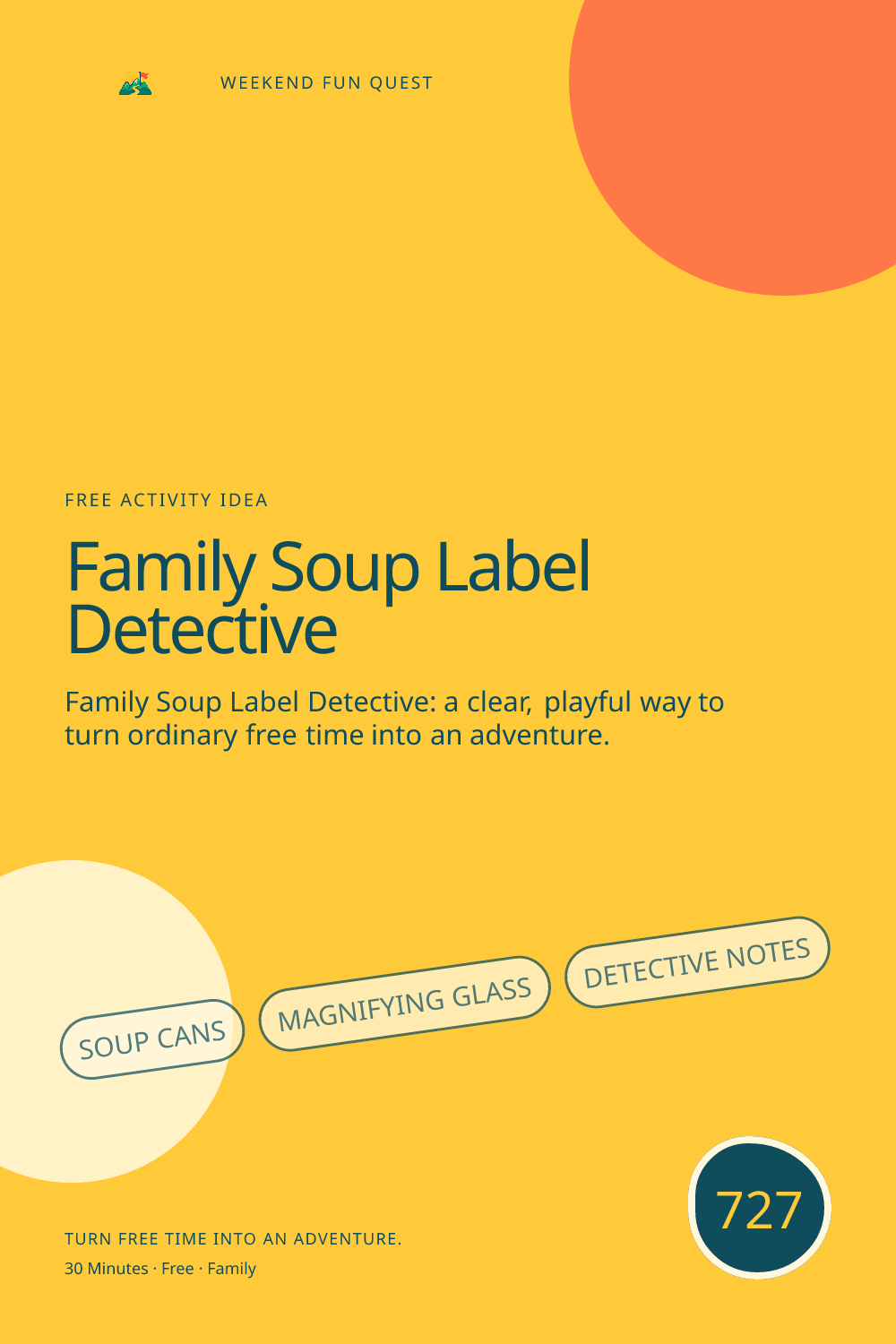 Vertical Pinterest Weekend Fun Quest illustration for family soup label detective featuring soup cans, magnifying glass, detective notes