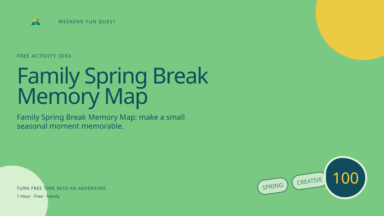 Wide Weekend Fun Quest illustration for family spring break memory map featuring draw a map of small spring-break moments instead of a travel itinerary
