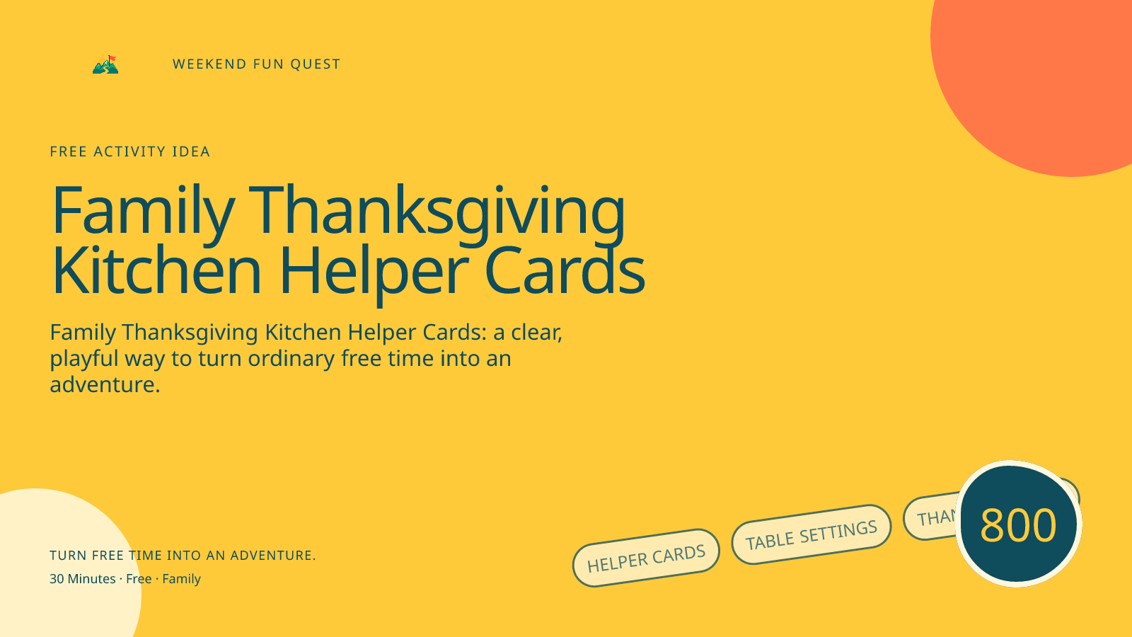 Wide hero Weekend Fun Quest illustration for family thanksgiving kitchen helper cards featuring helper cards, table settings, thankful leaves
