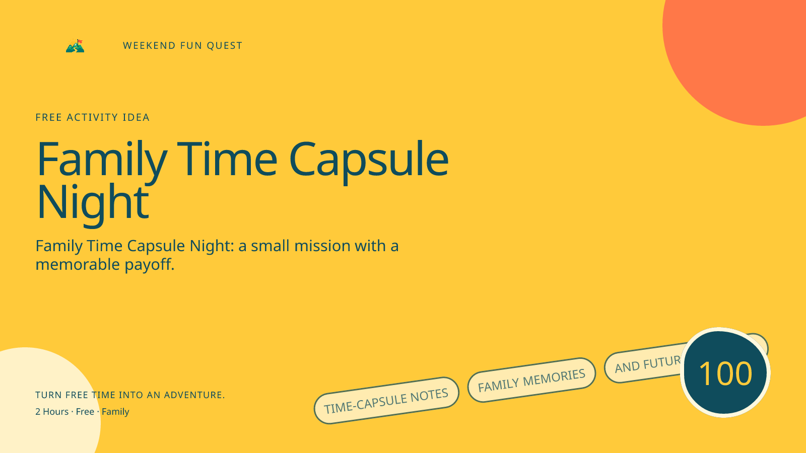 Wide Weekend Fun Quest illustration for family time capsule night featuring time-capsule notes, family memories, and future questions