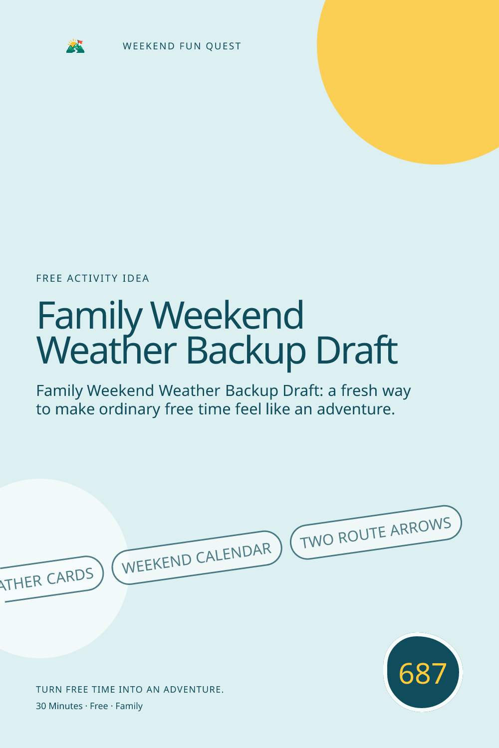 Vertical Pinterest Weekend Fun Quest illustration for family weekend weather backup draft featuring weather cards, weekend calendar, two route arrows