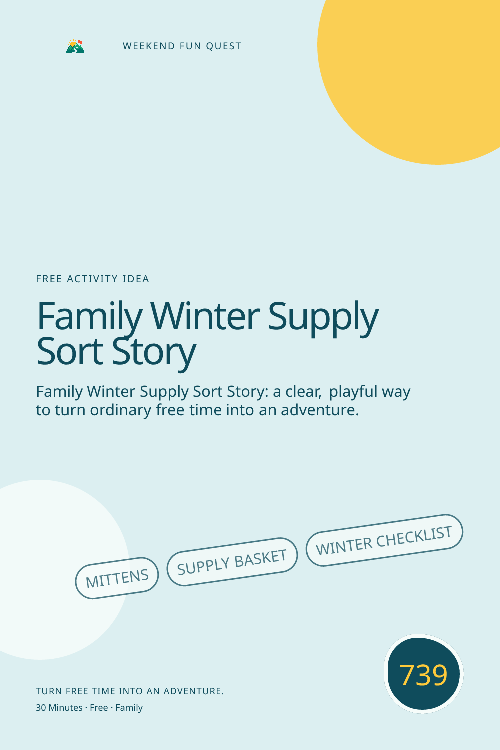 Vertical Pinterest Weekend Fun Quest illustration for family winter supply sort story featuring mittens, supply basket, winter checklist