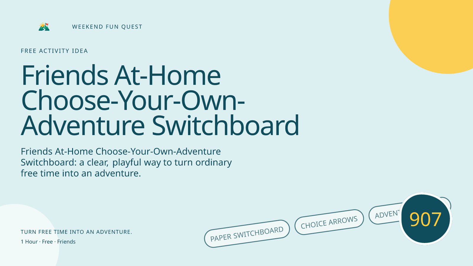 Wide hero for friends at-home choose-your-own-adventure switchboard featuring paper switchboard, choice arrows, adventure marker