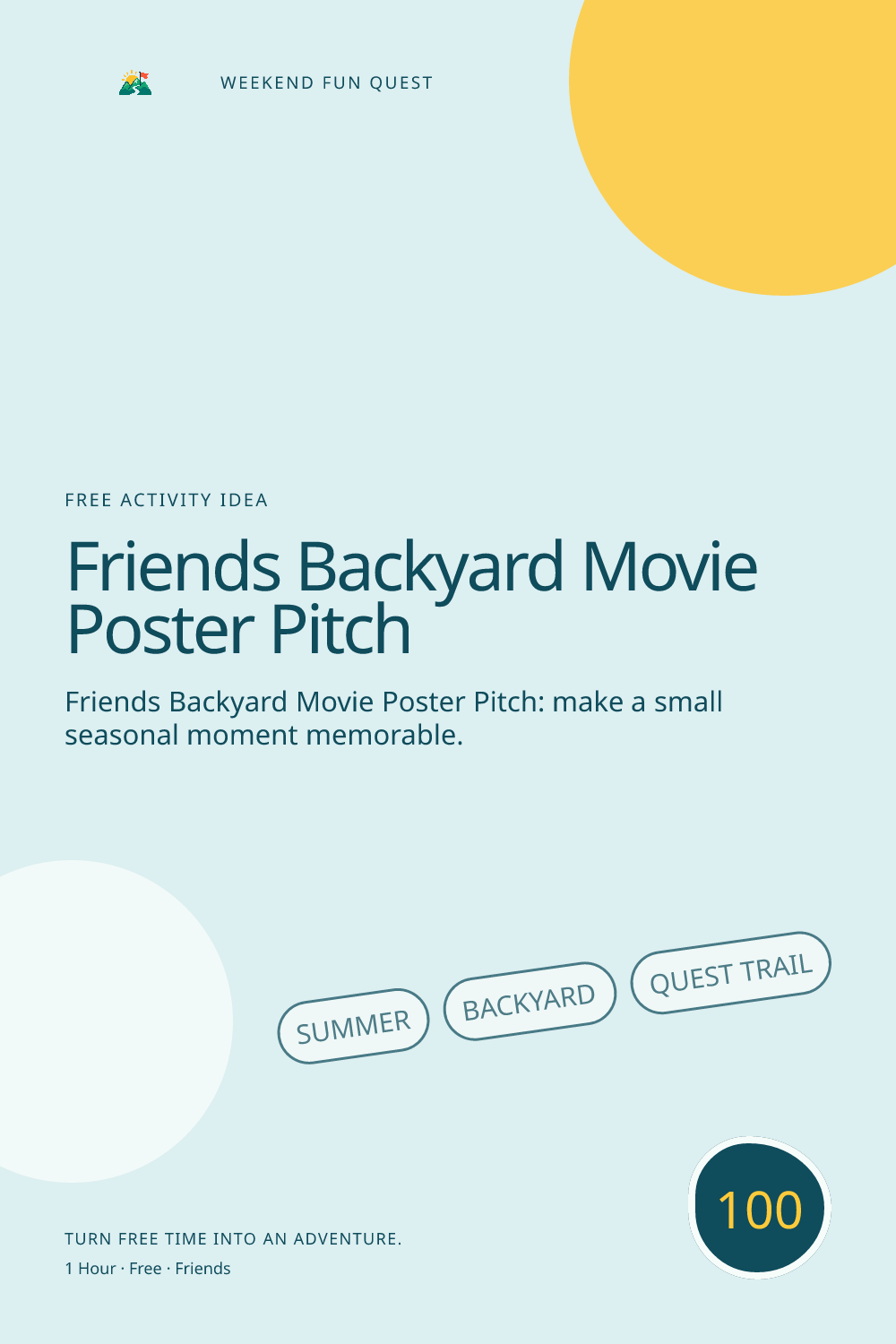 Vertical Pinterest illustration for friends backyard movie poster pitch featuring pitch an original backyard movie poster and trailer idea without filming strangers