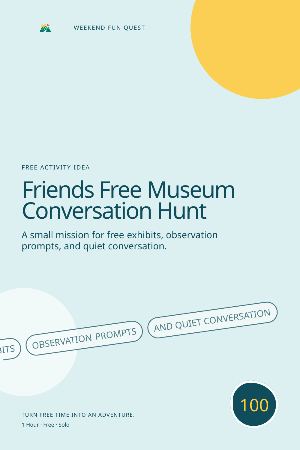 Vertical Pinterest graphic for friends free museum conversation hunt featuring free exhibits, observation prompts, and quiet conversation and a quest trail