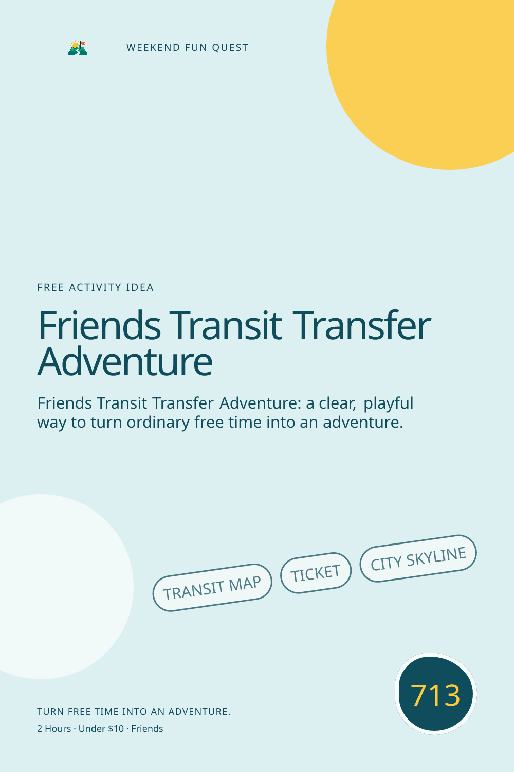 Vertical Pinterest Weekend Fun Quest illustration for friends transit transfer adventure featuring transit map, ticket, city skyline