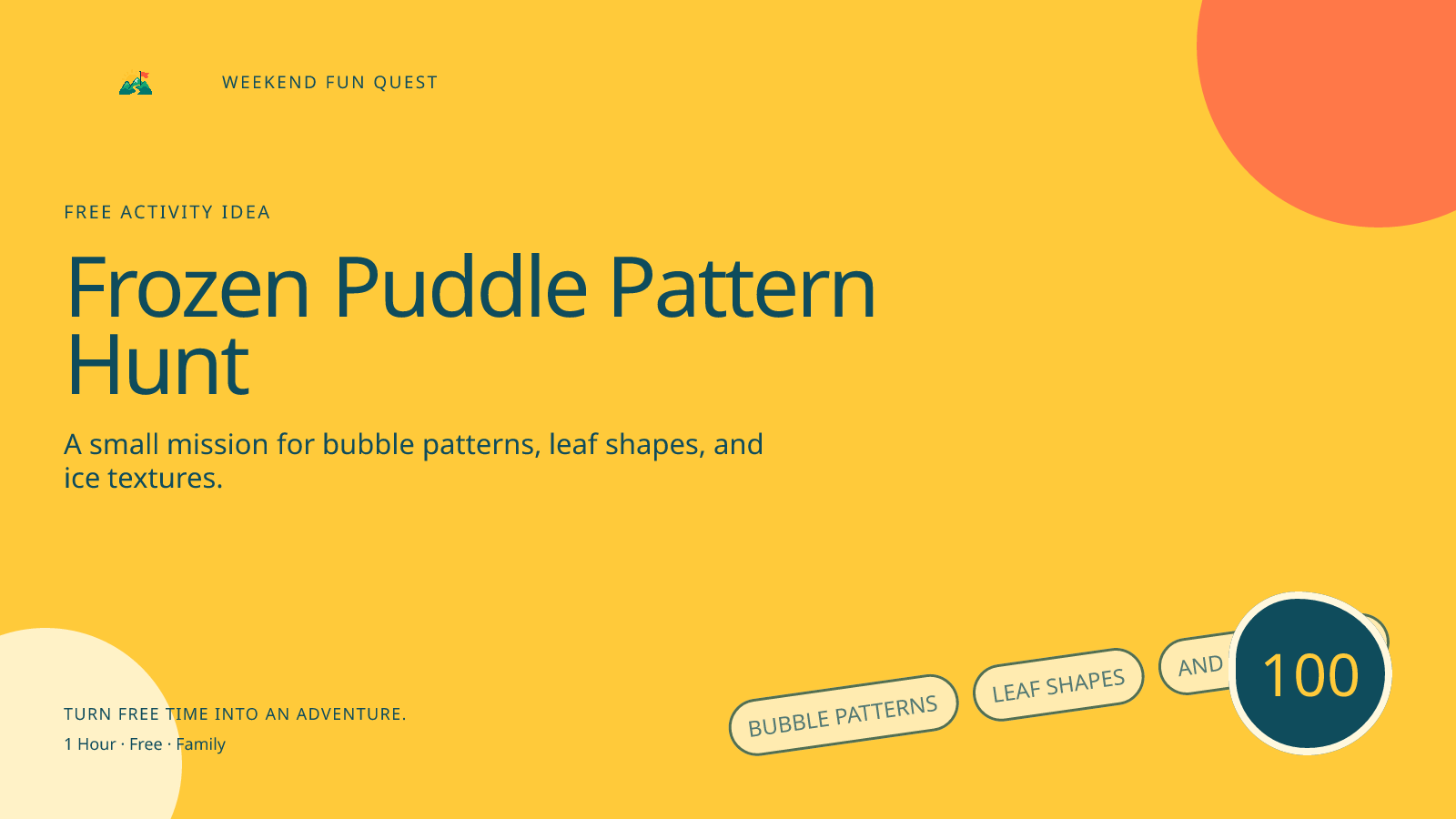 Wide Weekend Fun Quest illustration for frozen puddle pattern hunt featuring bubble patterns, leaf shapes, and ice textures