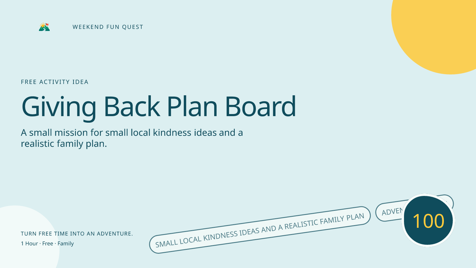 Wide Weekend Fun Quest illustration for giving back plan board featuring small local kindness ideas and a realistic family plan