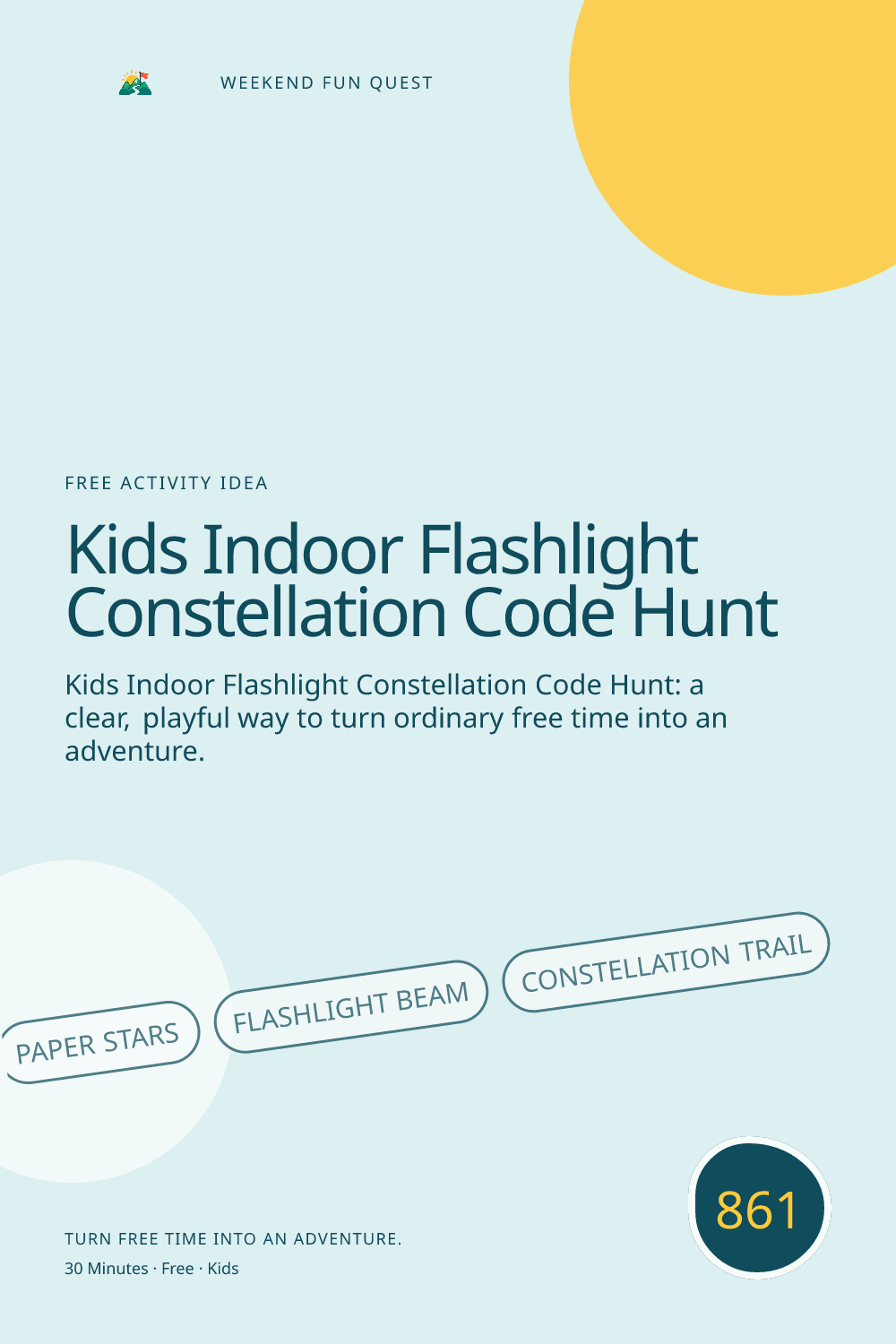Vertical Pinterest Weekend Fun Quest illustration for kids indoor flashlight constellation code hunt featuring paper stars, flashlight beam, constellation trail