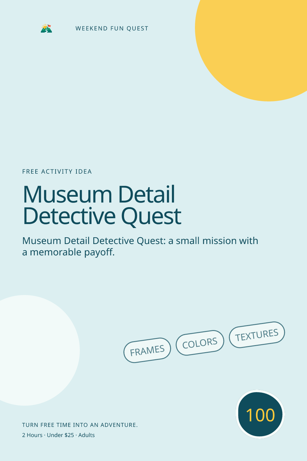 Vertical Pinterest activity illustration for museum detail detective quest featuring frames, colors, textures, and tiny art details